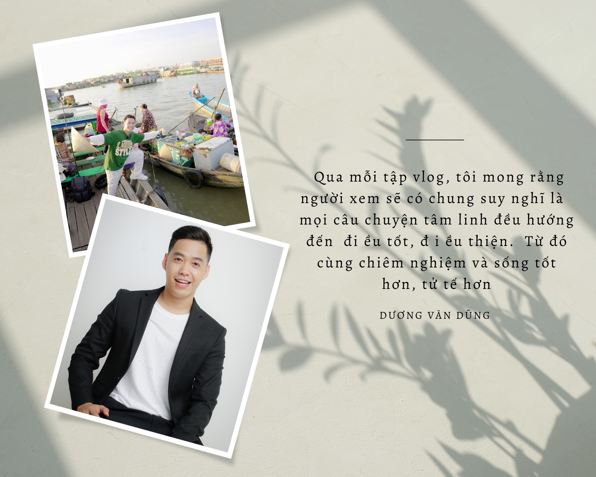 Mong muốn giới thiệu nhiều hơn hình ảnh quê hương qua video du lịch tâm linh
