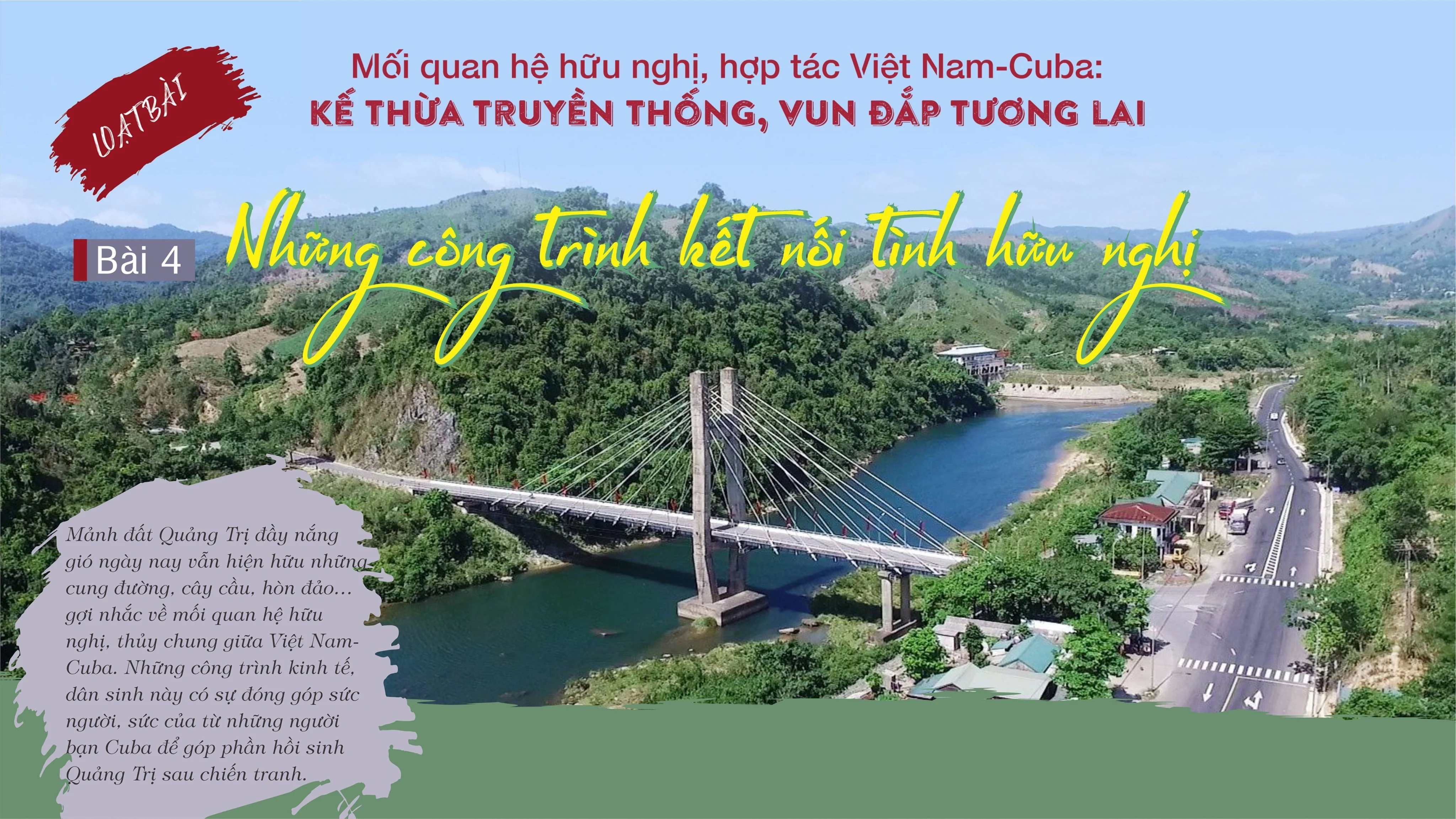 Mối quan hệ hữu nghị, hợp tác Việt Nam-Cuba: Bài 4- Những công trình kết nối tình hữu nghị