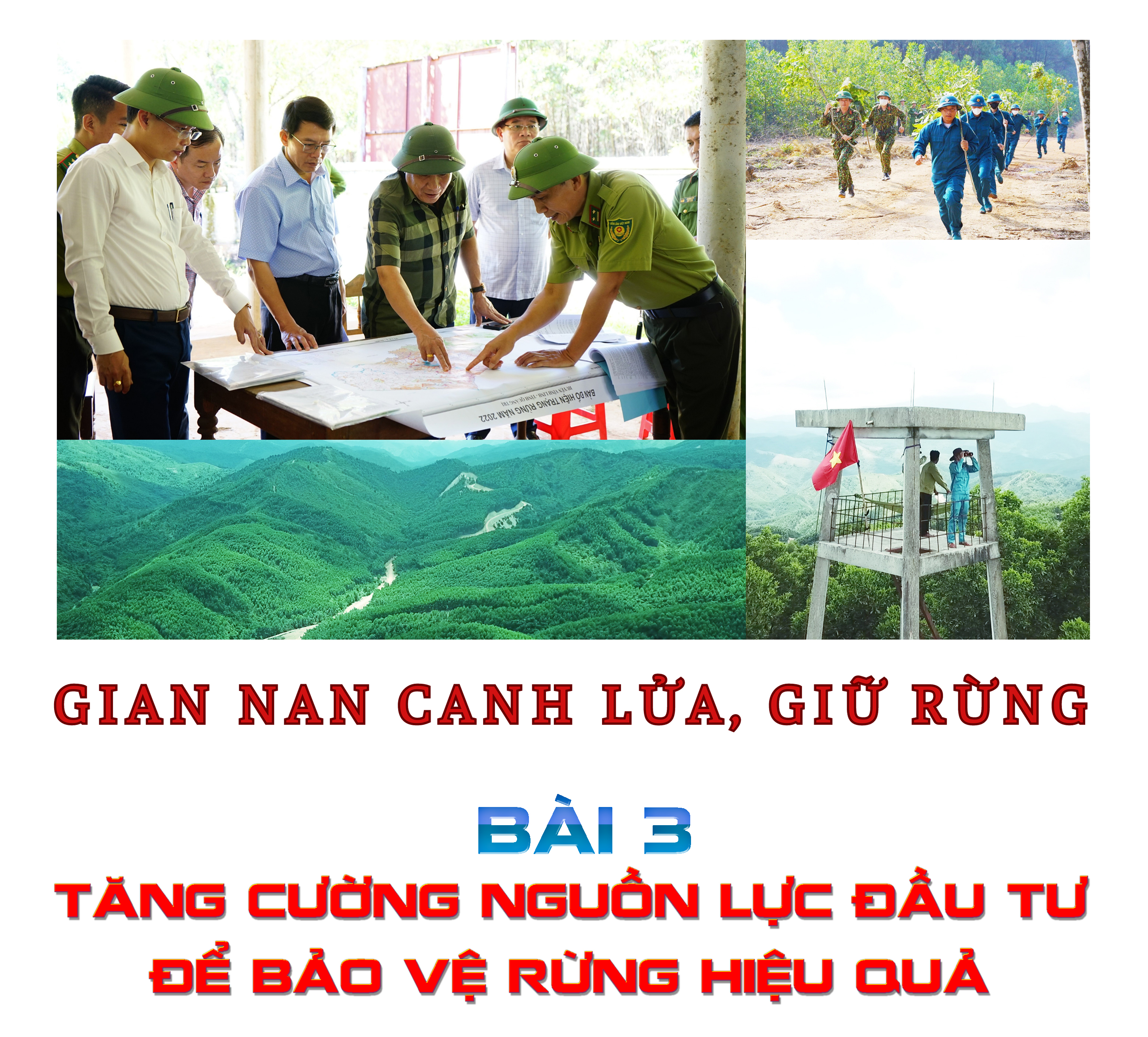 Gian nan canh lửa, giữ rừng. Bài 3: Tăng cường nguồn lực đầu tư để bảo vệ rừng hiệu quả
