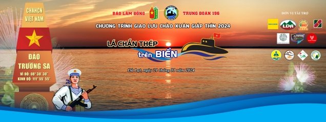 Chương Trình Giao Lưu Chào Xuân Giáp Thìn 2024: LÁ CHẮN THÉP TRÊN BIỂN