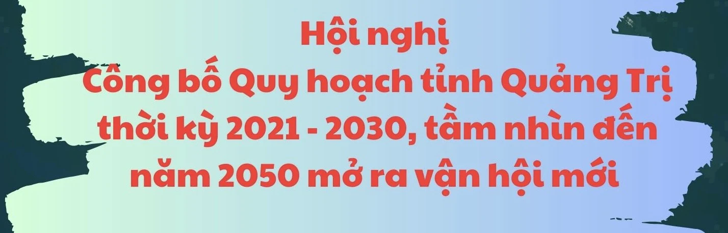 Quảng Trị chuyển mình đón chào vận hội mới