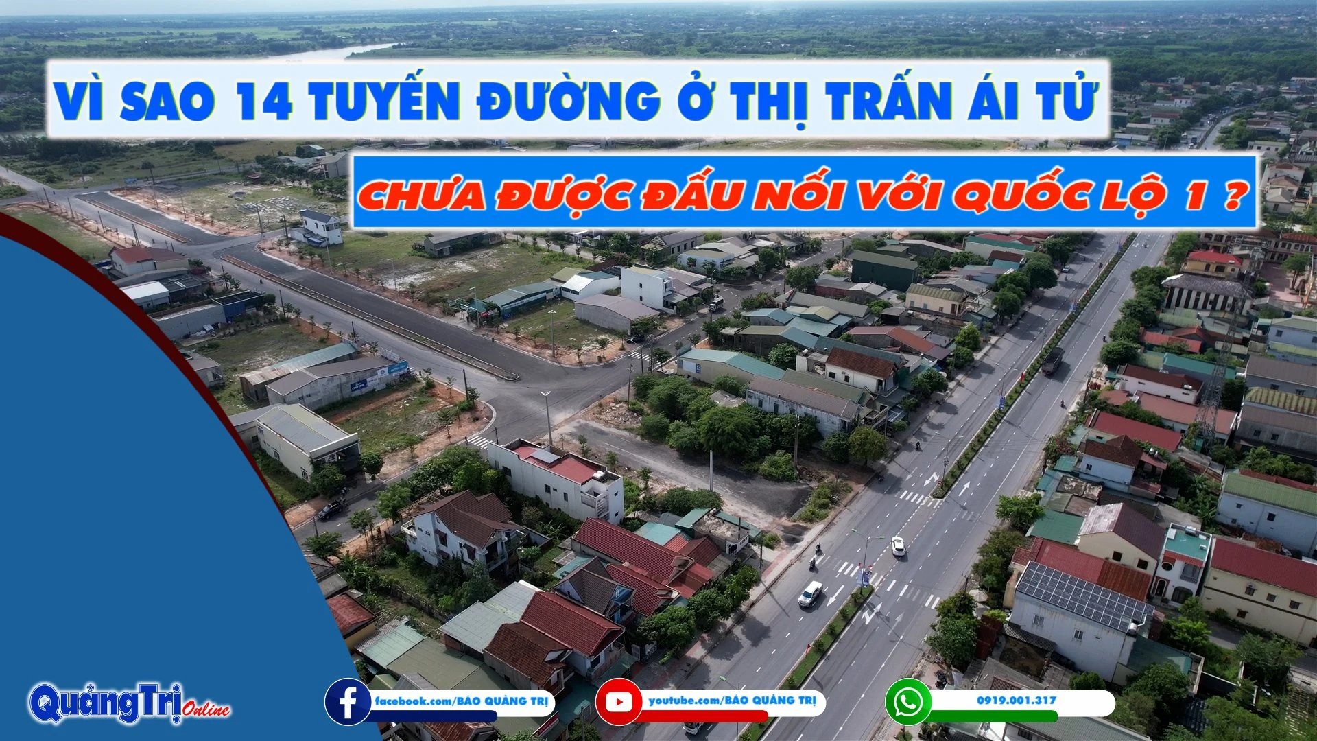 Vì sao 14 tuyến đường ở thị trấn Ái Tử chưa được đấu nối với Quốc lộ 1?