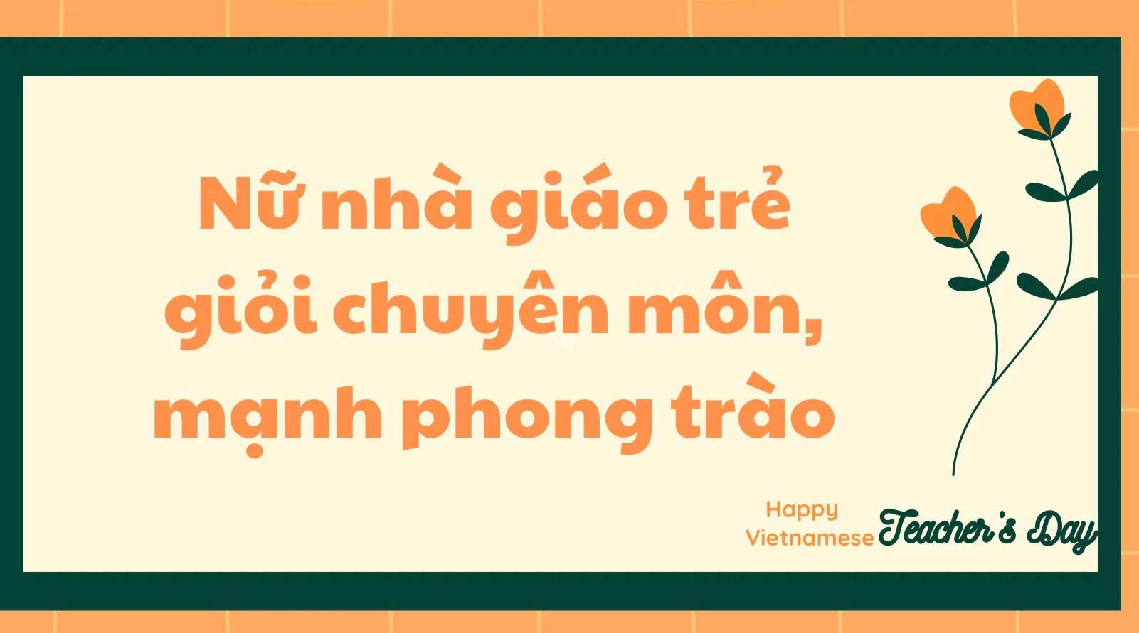 Nữ nhà giáo trẻ giỏi chuyên môn, mạnh phong trào