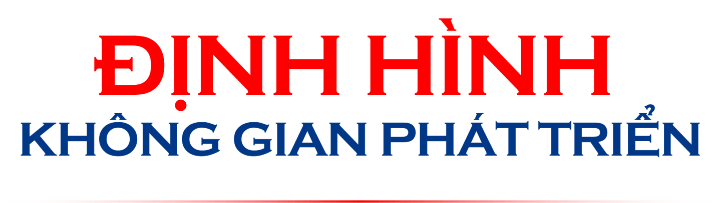 Quy hoạch tỉnh Bình Phước thời kỳ 2021-2030, tầm nhìn đến năm 2050: TẦM NHÌN MỚI, CƠ HỘI MỚI, GIÁ TRỊ MỚI