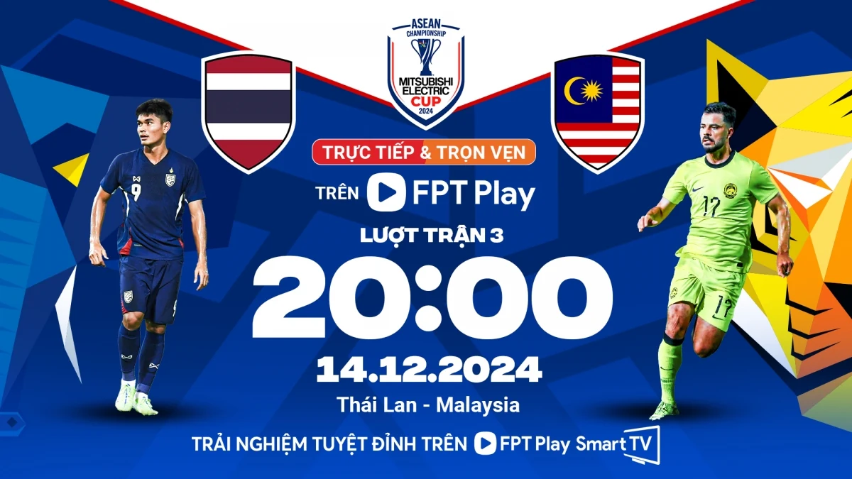 Lịch thi đấu và trực tiếp ASEAN Cup 2024 hôm nay 14/12