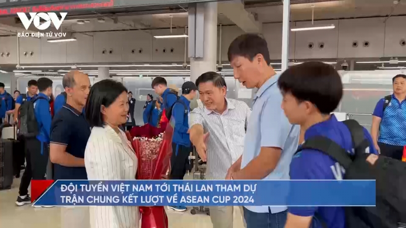 ĐT Việt Nam đến Bangkok, sẵn sàng cho chung kết lượt về ASEAN Cup 2024