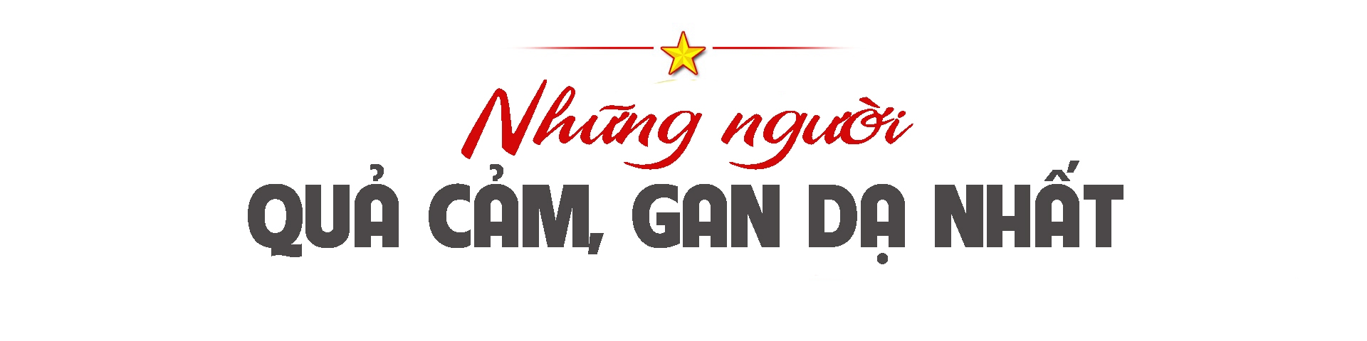 Vang mãi hào khí tháng Ba (Kỳ 2): Những con người làm nên lịch sử