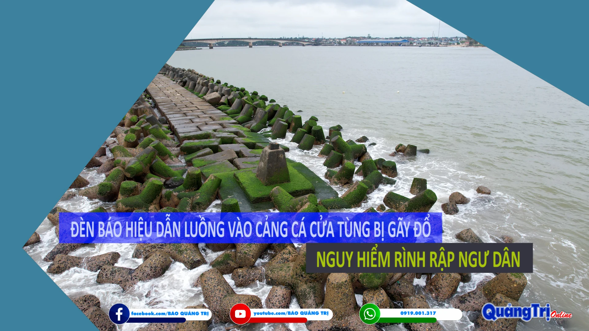 Đèn báo hiệu dẫn luồng vào cảng cá Cửa Tùng bị gãy đổ: Nguy hiểm rình rập ngư dân