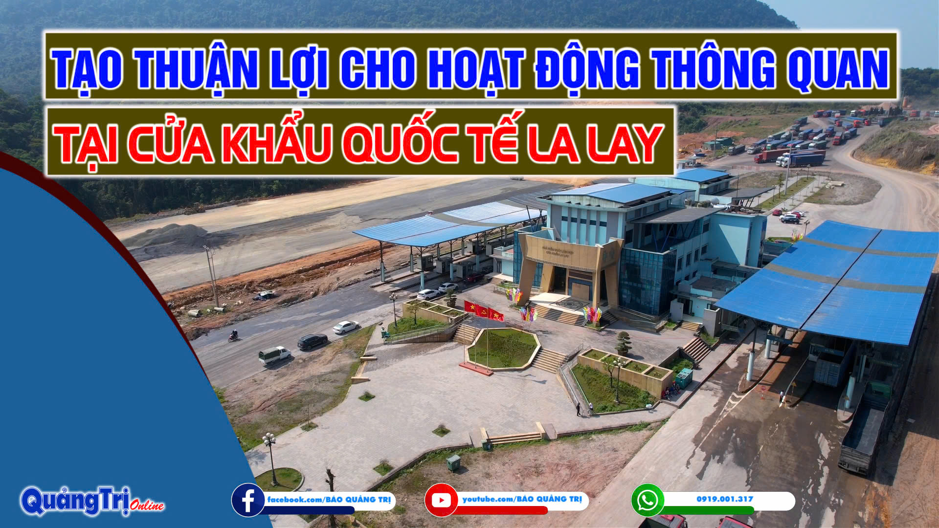 Tạo thuận lợi cho hoạt động thông quan tại Cửa khẩu quốc tế La Lay