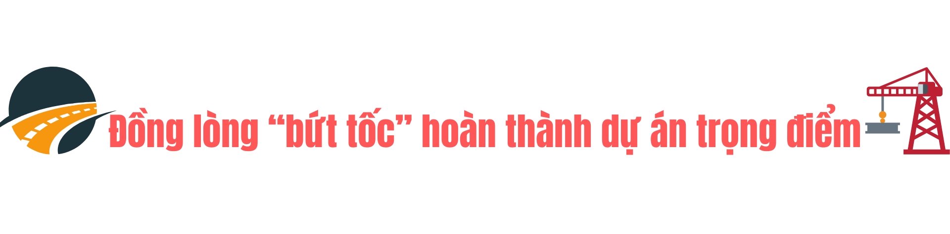 Thi công xuyên lễ để kịp “nối thông” cao tốc Bắc - Nam