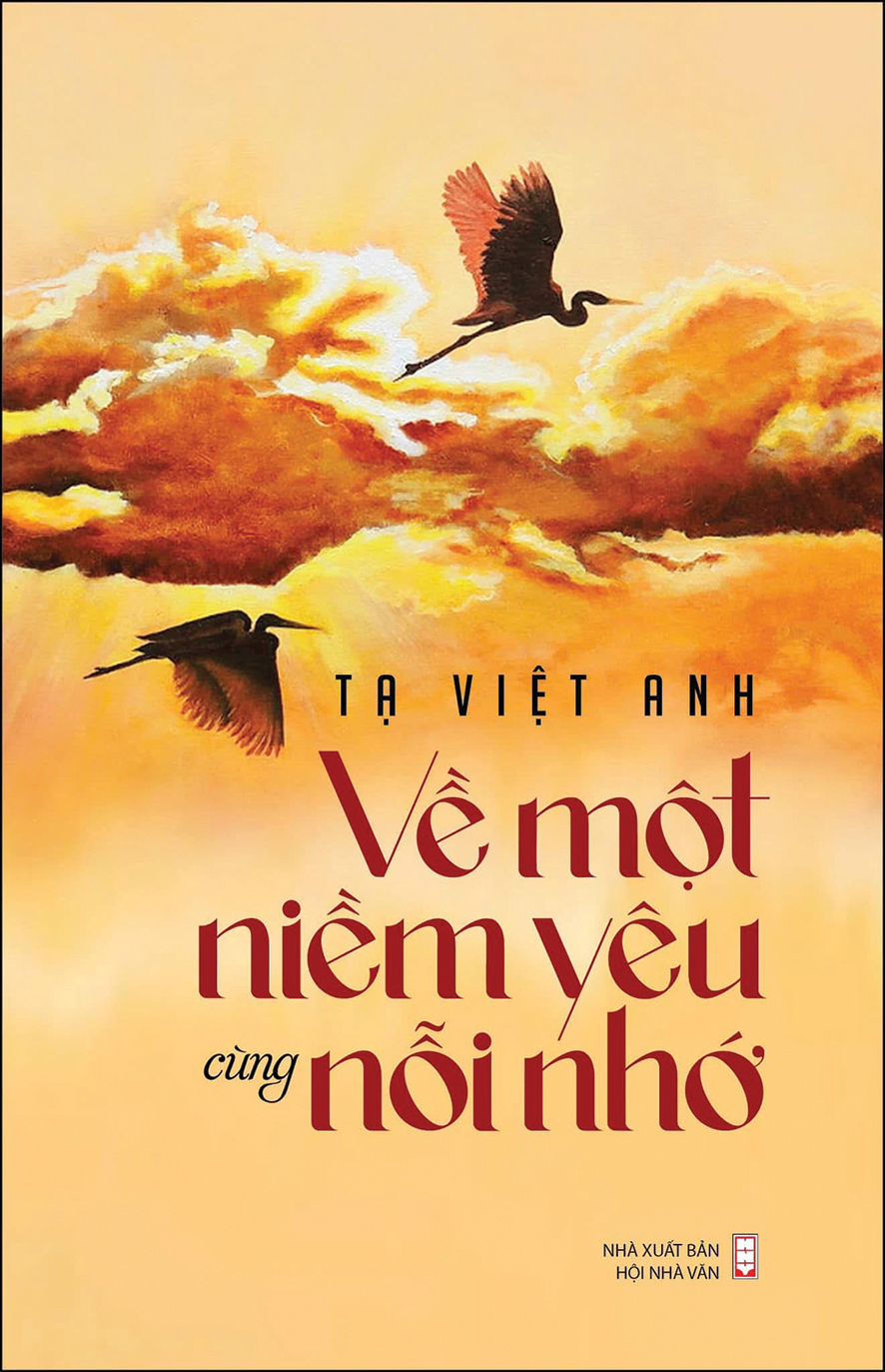 Nhà báo Tạ Việt Anh với một niềm yêu cùng nỗi nhớ...