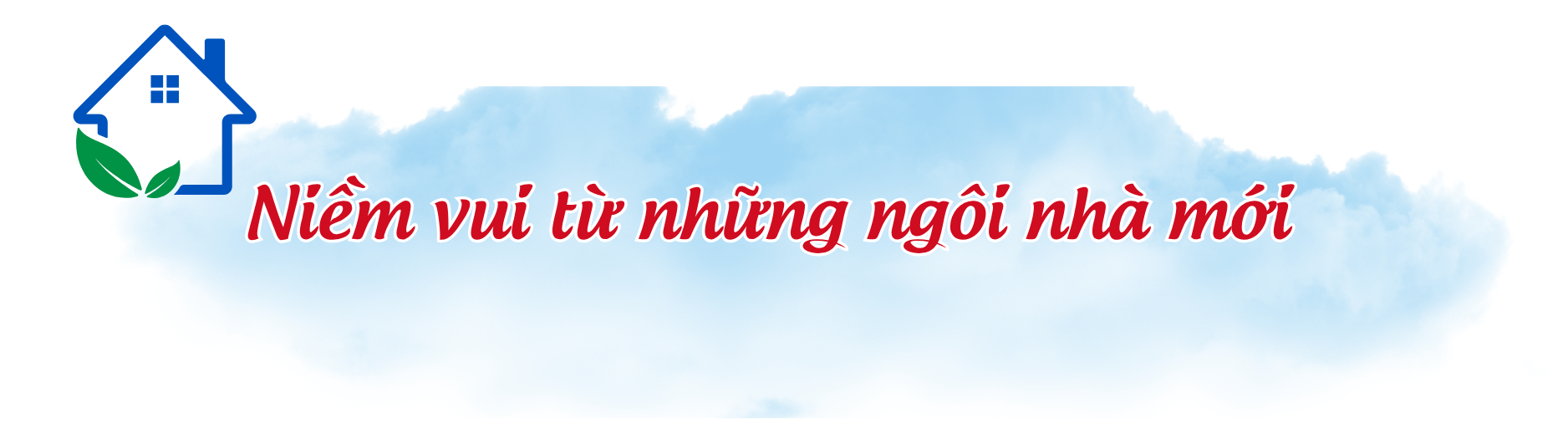 Chương trình xóa nhà tạm, nhà dột nát: Bài 1: Vạn tấm lòng tiếp sức cho người dân an cư