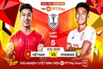 Nhận định ĐT Việt Nam vs ĐT Myanmar: Vé vào bán kết ngày Xuân Son ra mắt