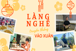 E - Magazine: Làng nghề truyền thống vào xuân