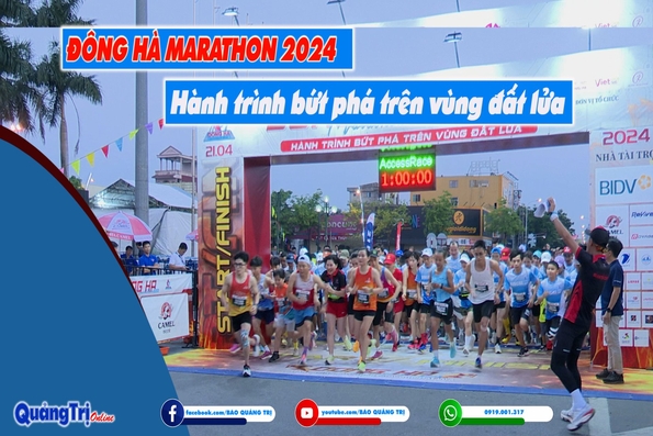 Giải chạy Marathon TP. Đông Hà năm 2024 - Hành trình bứt phá trên vùng đất lửa