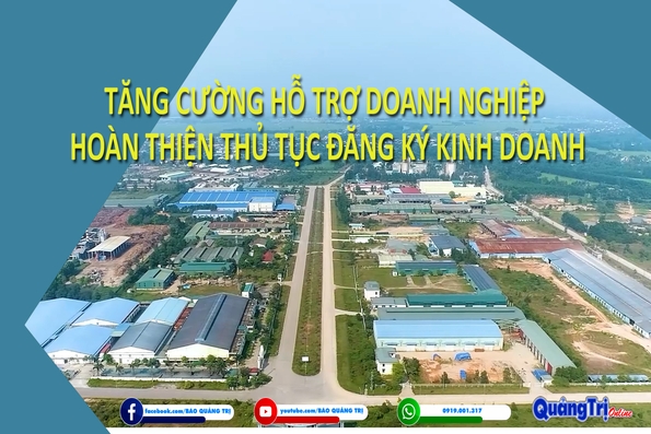 Tăng cường hỗ trợ doanh nghiệp hoàn thiện thủ tục đăng ký kinh doanh