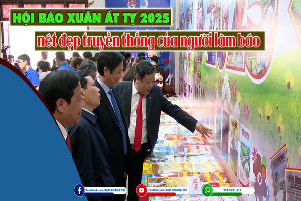 Hội Báo Xuân Ất Tỵ 2025 - Nét đẹp truyền thống của người làm báo