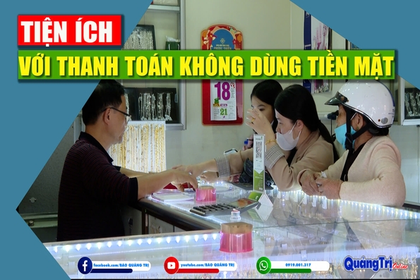 Tiện ích với thanh toán không dùng tiền mặt