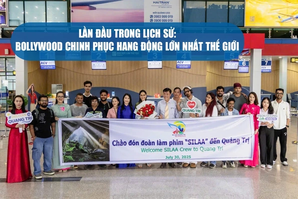 Lần đầu trong lịch sử: Bollywood chinh phục hang động lớn nhất thế giới