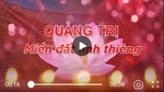 Quảng Trị - Miền đất linh thiêng