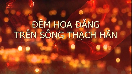 Đêm hoa đăng trên sông Thạch Hãn